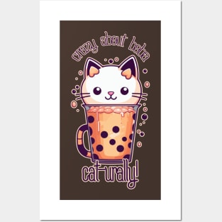 Crazy About Boba - Cat-urally! Posters and Art